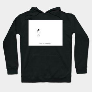 Did the artist give up or die? Hoodie